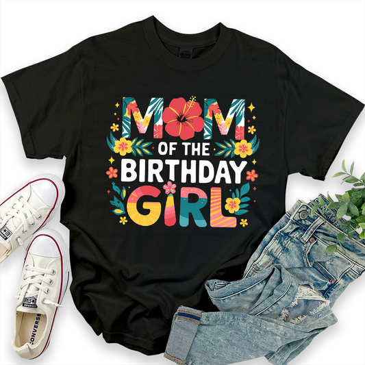 Mom of the Birthday Girl T-Shirt