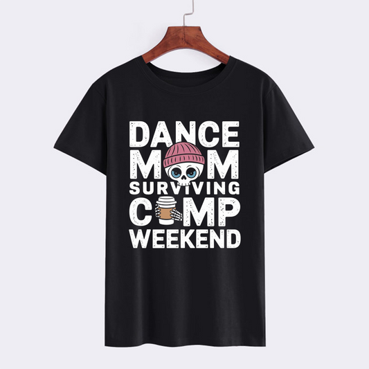 Dance Mom Surviving Camp Weekend Skull Graphic Tee