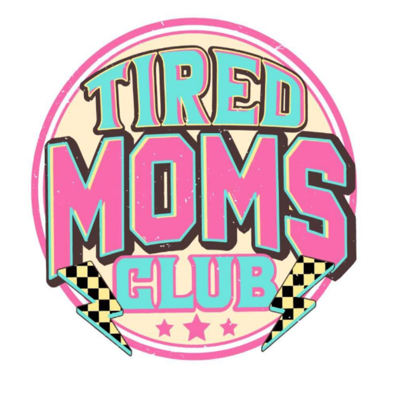 Tired Moms Club Graphic Tee - Fun and Casual Shirt for Moms