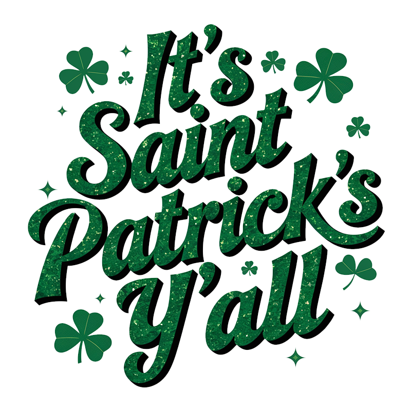St. Patrick's Day "It's Saint Patrick's Y'all" Graphic T-Shirt