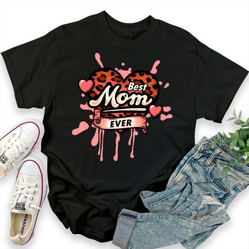 Best Mom Great Ever T-shirt