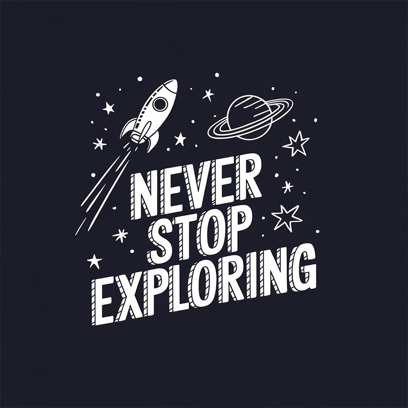 NEVER STOP EXPLORING Space Pattern T-Shirt