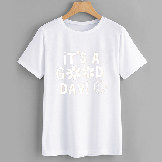 It's A Good Day Graphic T-Shirt