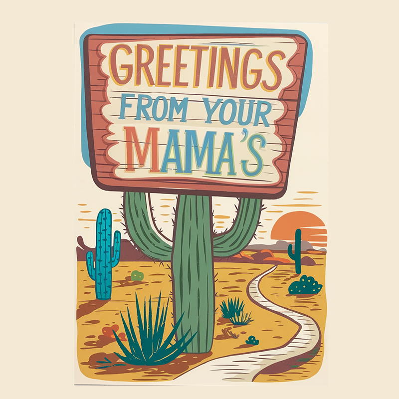 Greetings From Your Mama's Graphic T-Shirt