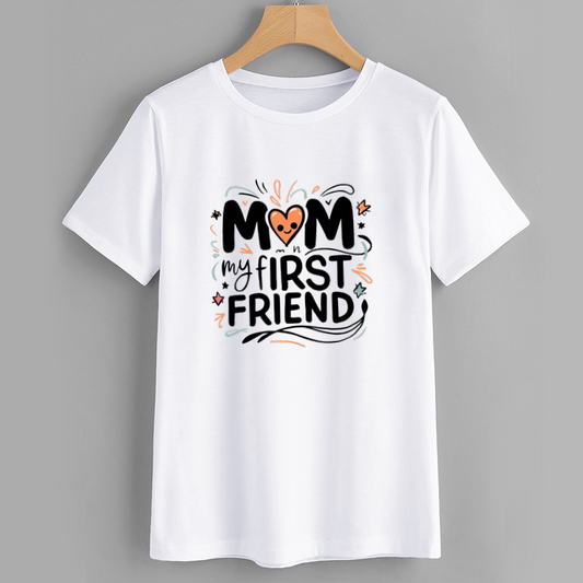 Mom My First Friend Graphic T-Shirt