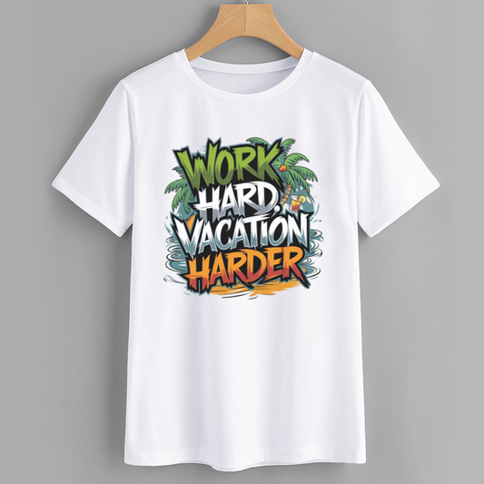 Work Hard Vacation Harder Graphic T-Shirt