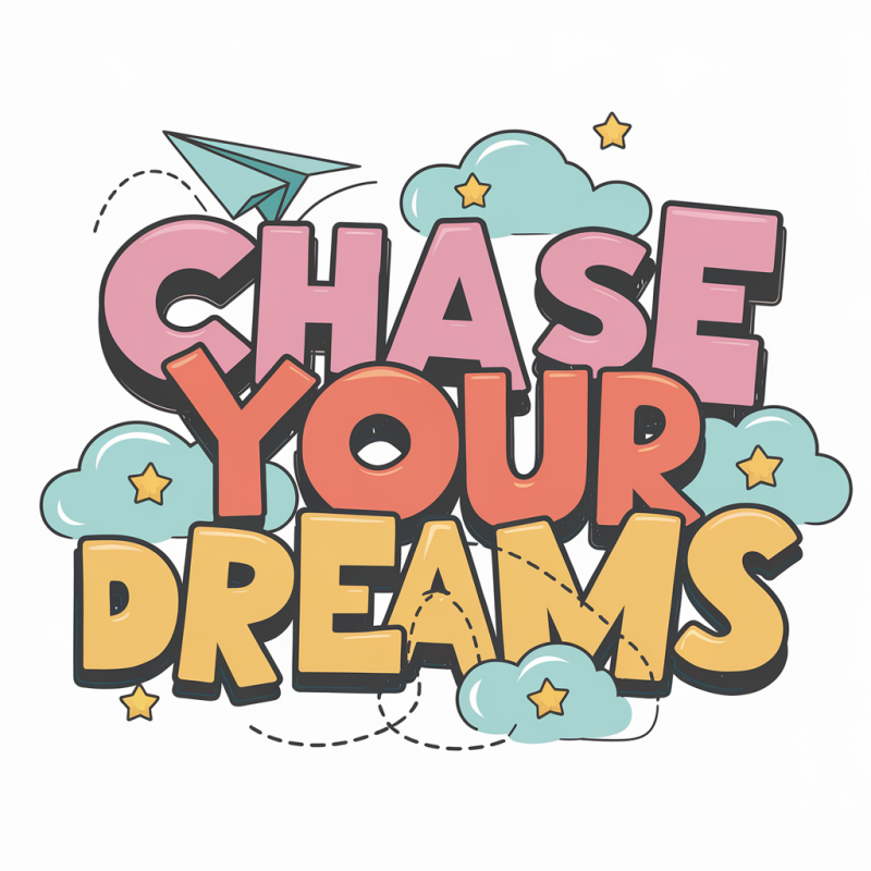 Chase Your Dreams Motivational Graphic T-Shirt