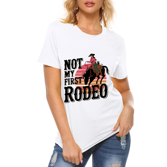 Not My First Rodeo T-Shirt