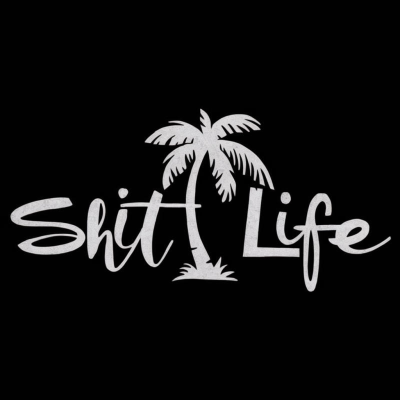 Shit Life Funny Graphic T-Shirt for Casual Wear