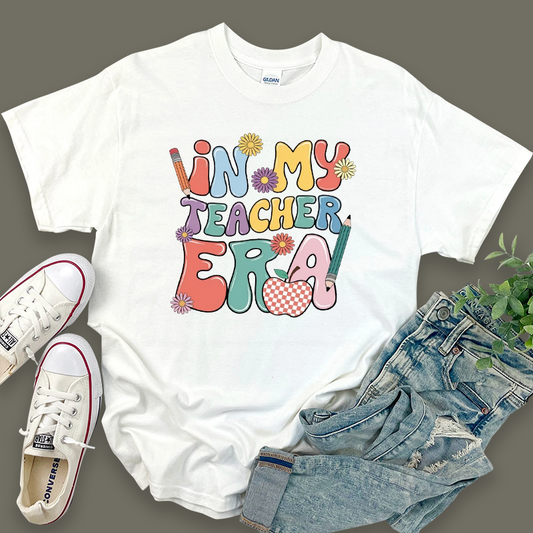 In My Teacher Era T-Shirt