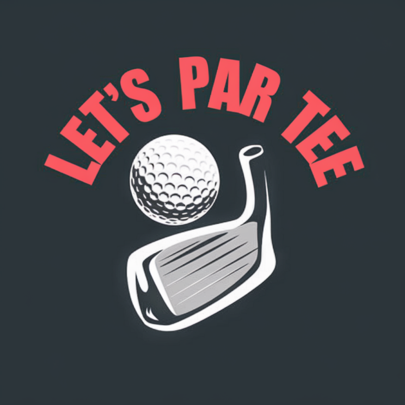 Let's Par Tee Golf T-Shirt