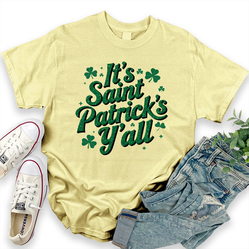 St. Patrick's Day "It's Saint Patrick's Y'all" Graphic T-Shirt