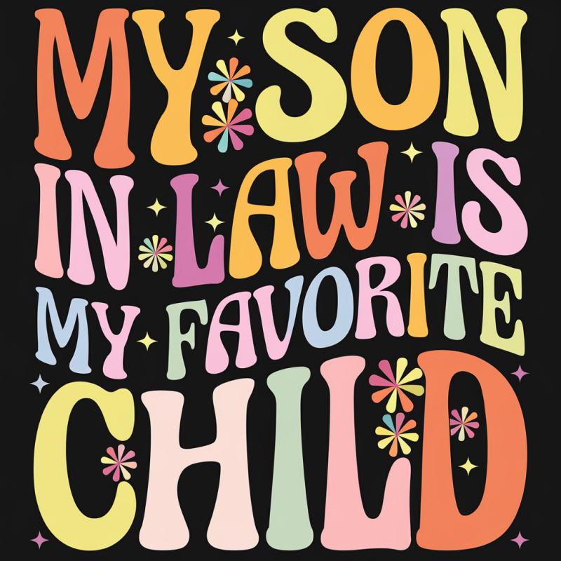 Funny Son-In-Law Favorite Child Graphic Tee