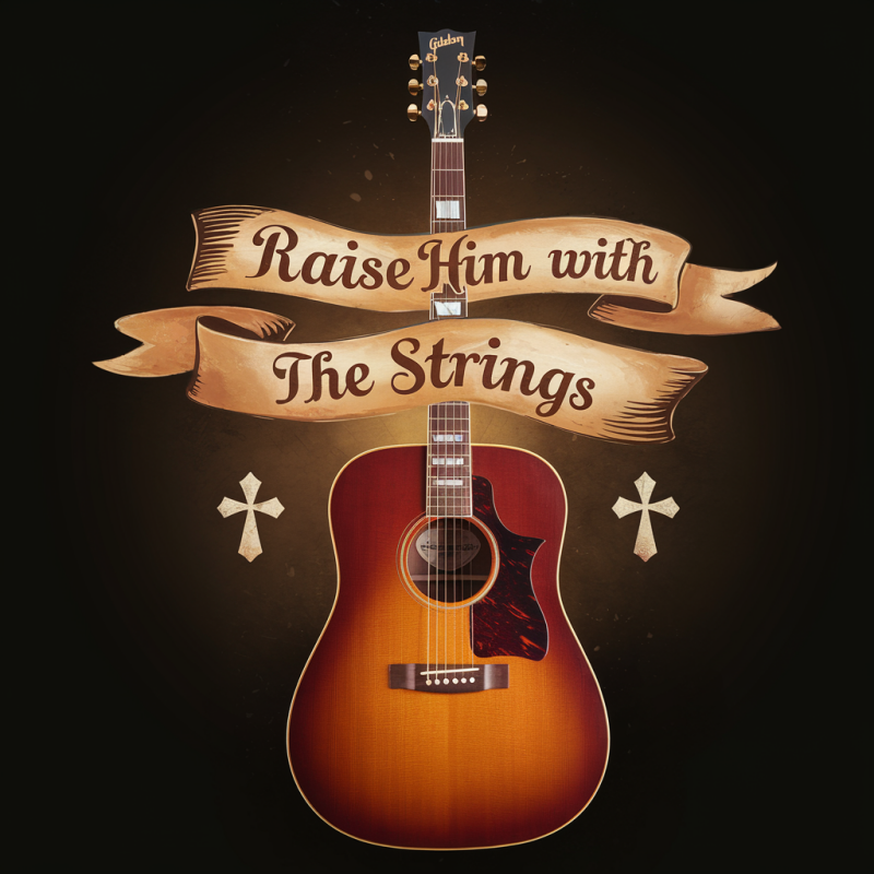 Raise Him with The Strings Guitar T-Shirt