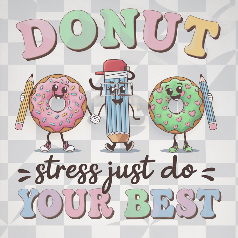 Donut Stress Just Do Your Best Graphic T-Shirt