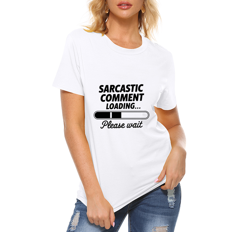 Sarcastic Comment Loading T-Shirt