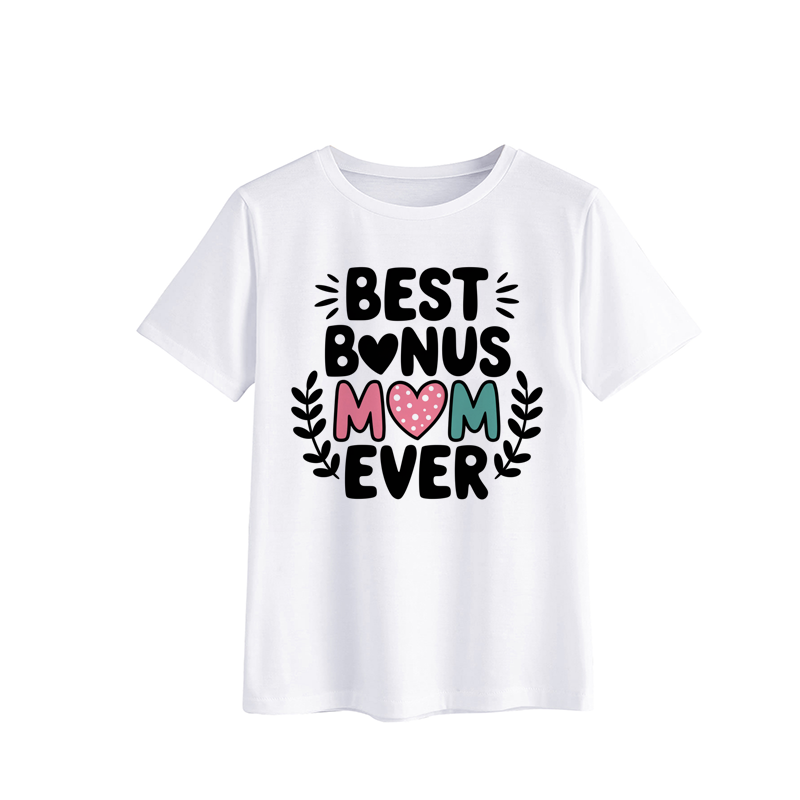 Best Bonus Mom Ever T-Shirt