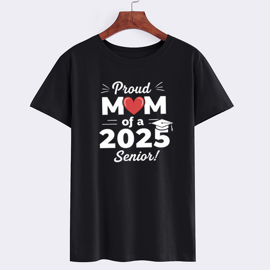 Proud Mom of a 2025 Senior Graduation T-Shirt