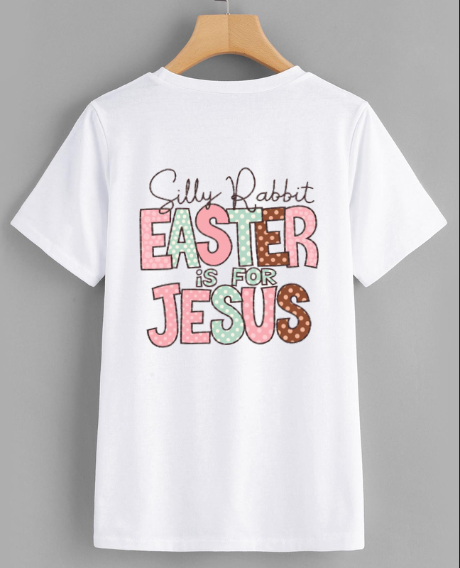 Silly Rabbit Easter is for Jesus T-Shirt