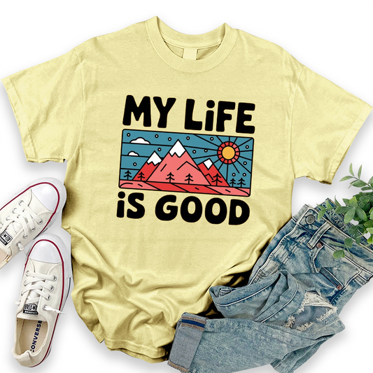Casual 'My Life Is Good' Mountain & Sun T-Shirt