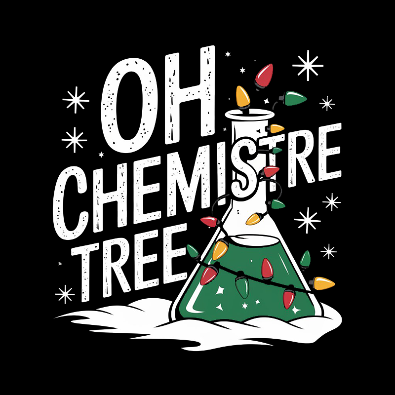 Christmas Graphic Top - "Oh, Chemistree" T-shirt