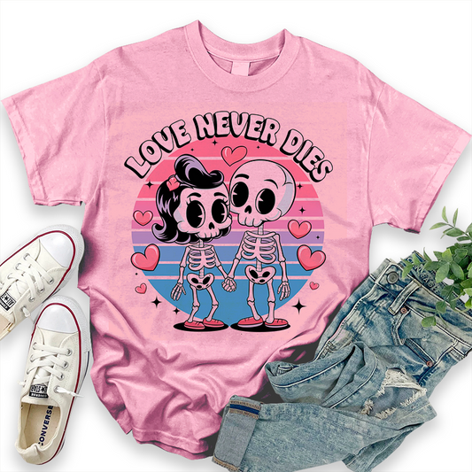 Valentine's Day 'Love Never Dies' T-shirt