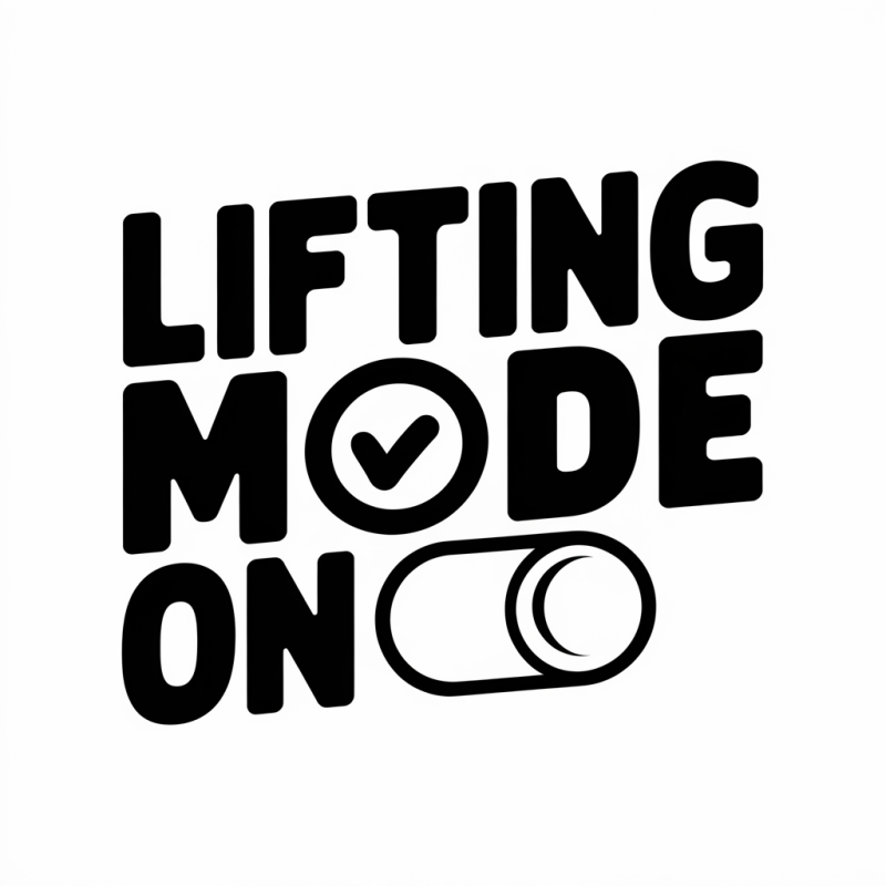 Lifting Mode On T-Shirt - Fitness Motivation Tee
