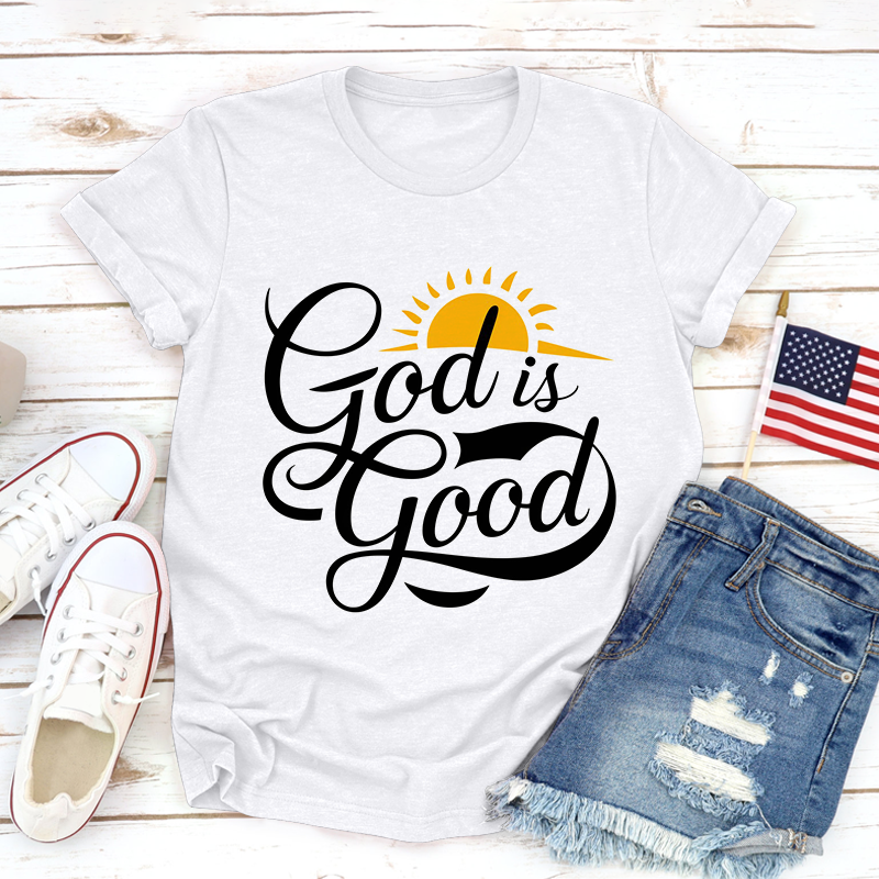 God is Good T-shirt