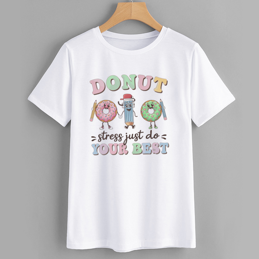 Donut Stress Just Do Your Best Graphic T-Shirt