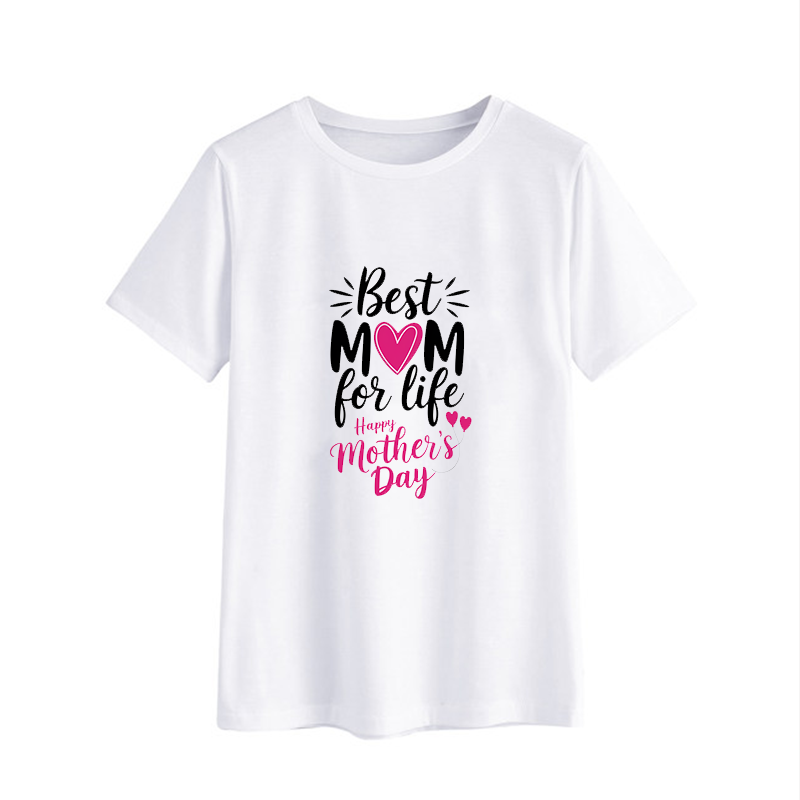 Best Mom for Life Mother's Day T-Shirt