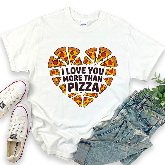 Valentine's Day 'I Love You More Than Pizza' T-shirt