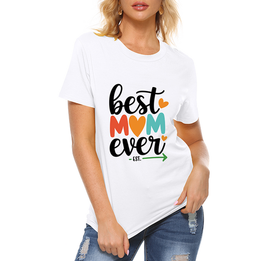 Best Mom Ever T-Shirt