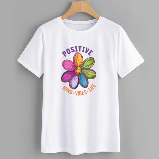 Positive Mind Vibes Life Flower Graphic T-Shirt