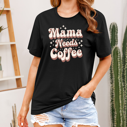 Mama Needs Coffee T-shirt