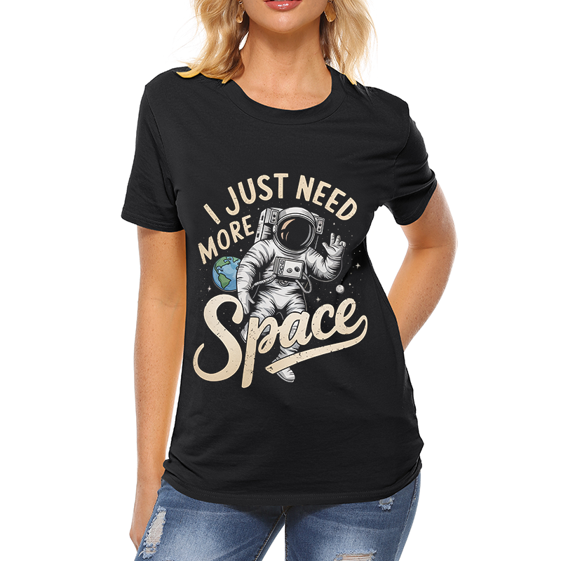 Casual Pattern Top - 'I Just Need More Space' T-Shirt