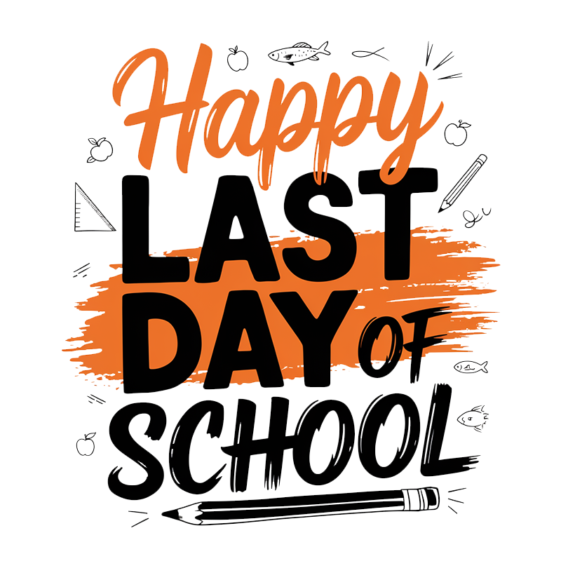 Happy Last Day of School T-Shirt