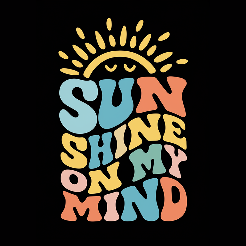 SUN SHINE ON MY MIND T-Shirt