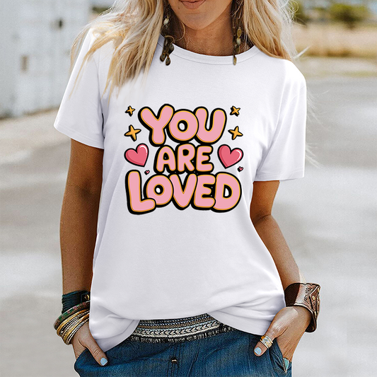 YOU ARE LOVED T-Shirt