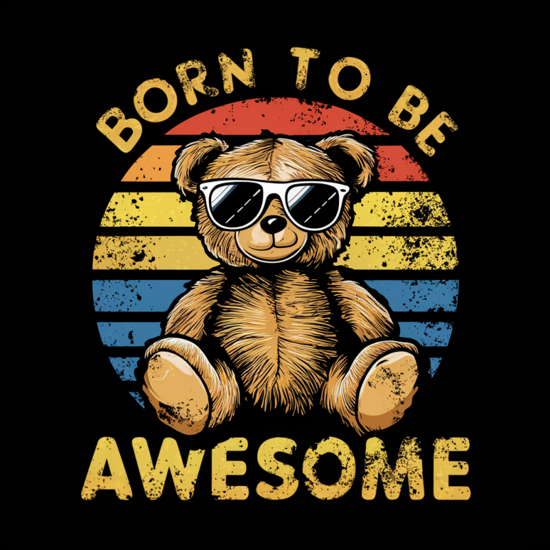 Born To Be Awesome Bear Graphic T-Shirt