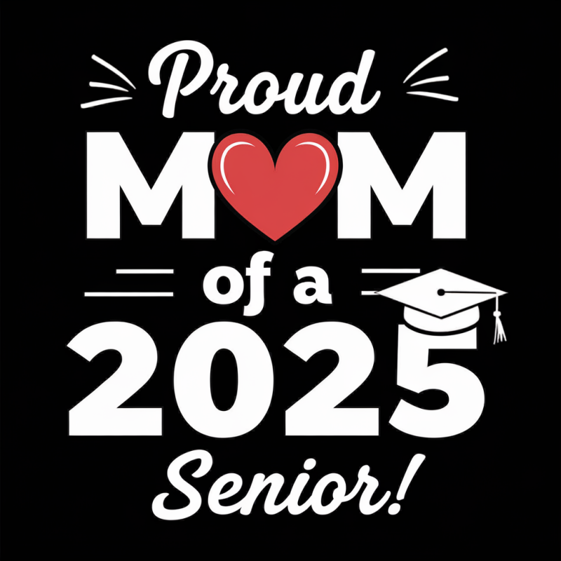 Proud Mom of a 2025 Senior Graduation T-Shirt