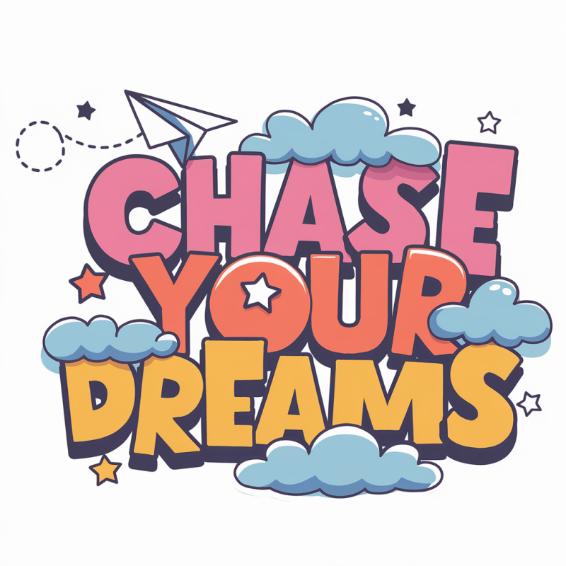 Chase Your Dreams Graphic T-Shirt