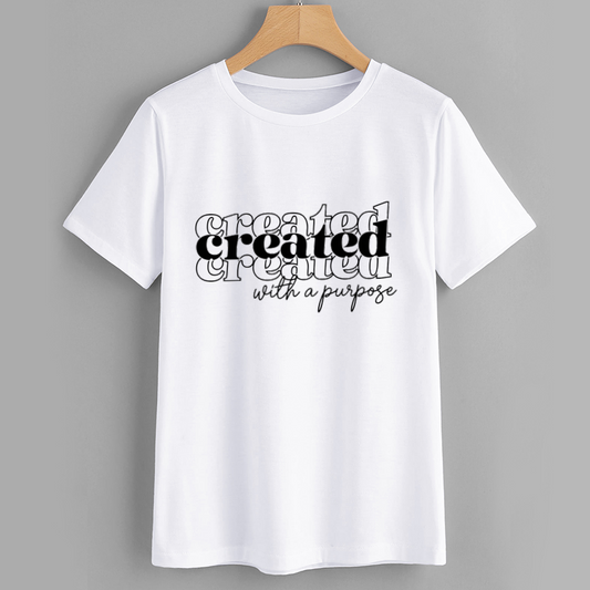Motivational Graphic T-Shirt - Created with a Purpose