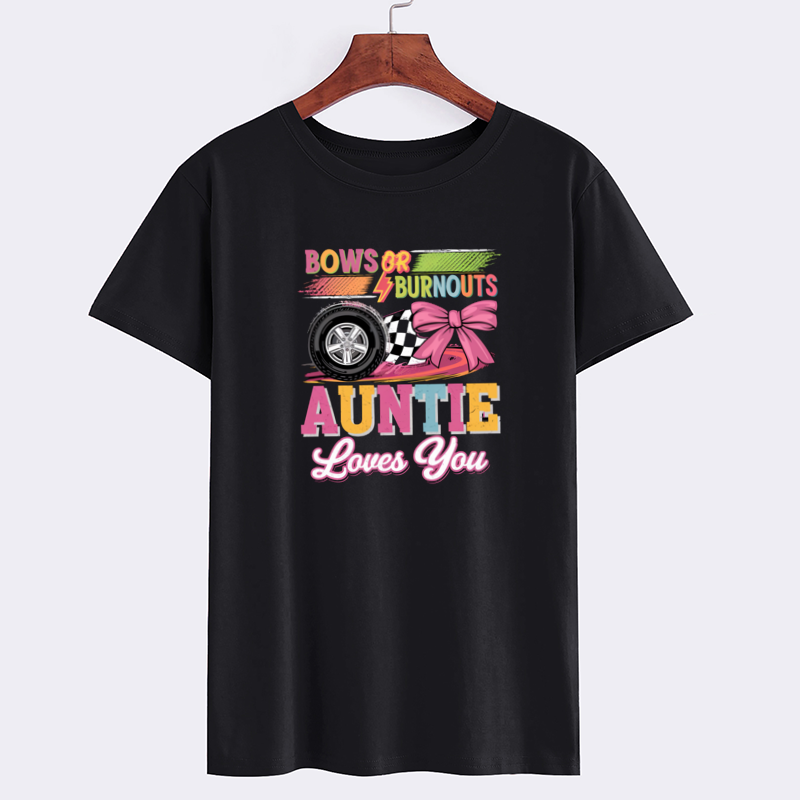 Bows or Burnouts Auntie T-Shirt