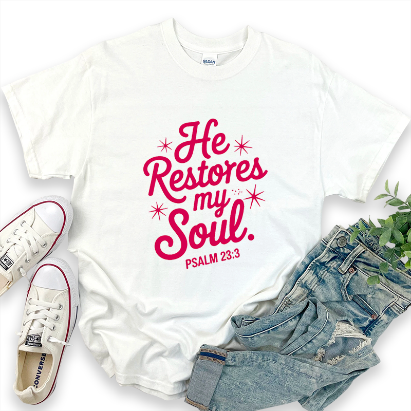 Bible Quote 'He Restores my Soul' Printed Casual T-shirt