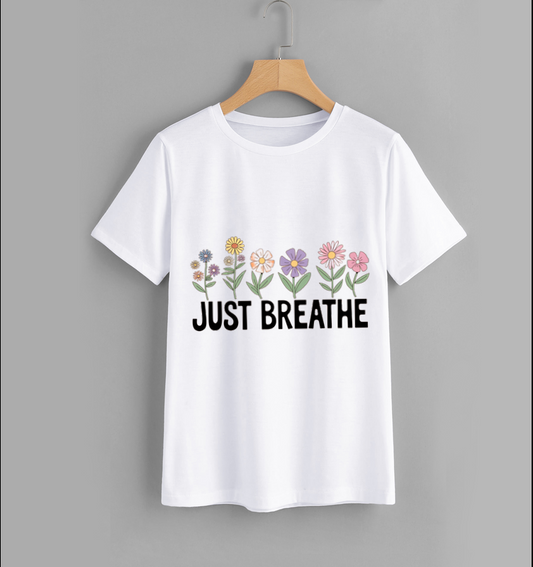Floral Just Breathe T-Shirt - Casual White Tee with Motivational Quote