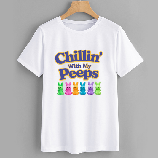 Chillin' With My Peeps Graphic T-Shirt