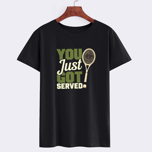 You Just Got Served Tennis T-Shirt