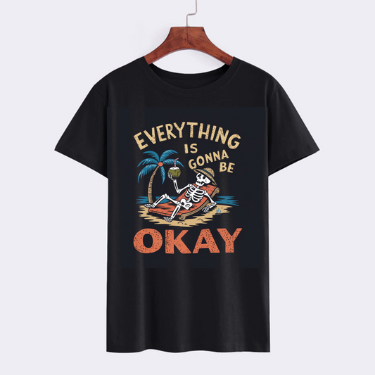 Everything Is Gonna Be Okay Skeleton T-Shirt