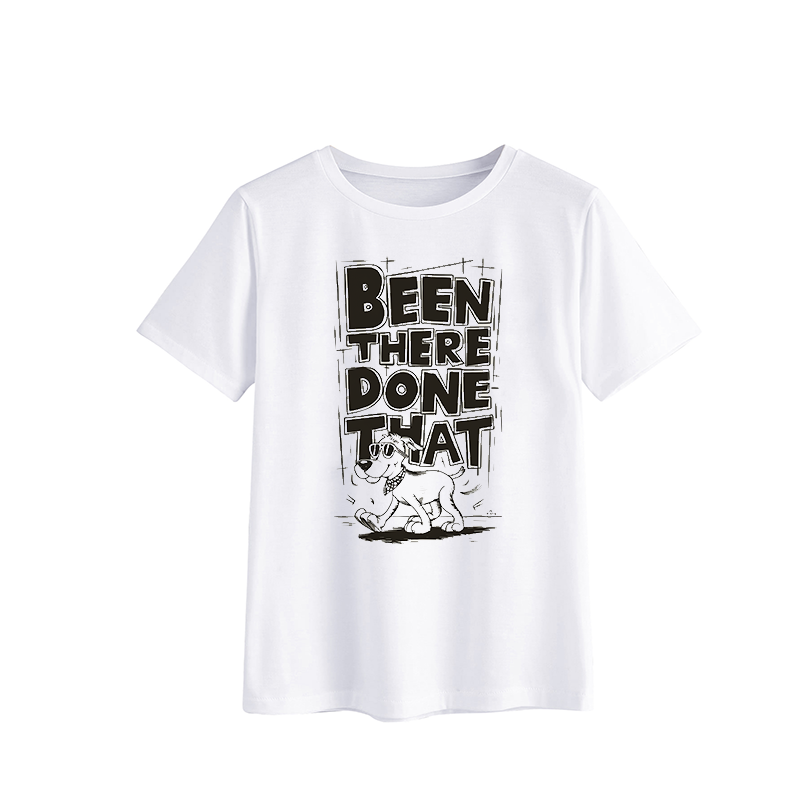 Been There Done That Dog Graphic T-Shirt