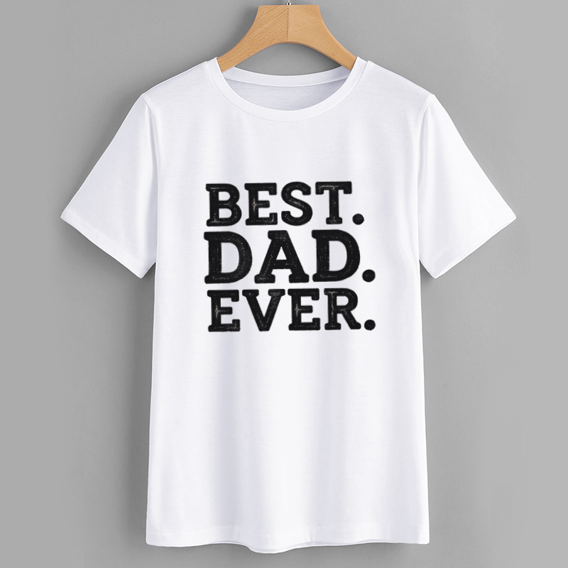 Best Dad Ever Graphic T-Shirt